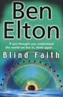 BLIND FAITH | 9780552773904 | BEN ELTON