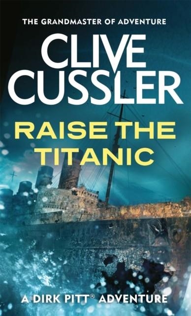 RAISE THE TITANIC | 9780751502985 | CLIVE CUSSLER