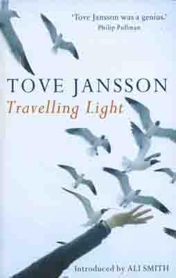 TRAVELLING LIGHT | 9780954899585 | TOVE JANSSON