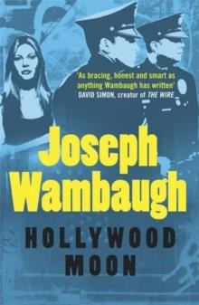 HOLLYWOOD MOON | 9781849163545 | JOSEPH WAMBAUGH