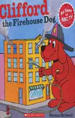 CLIFFORD THE FIREHOUSE DOG | 9780545215800 | NORMAN BRIDWELL