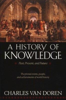 HISTORY OF KNOWLEDGE, A | 9780345373168 | CHARLES VAN DOREN