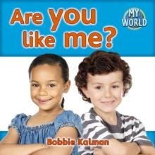 ARE YOU LIKE ME? | 9780778795339 | BOBBIE KALMAN