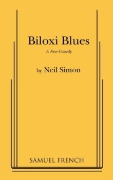 BILOXI BLUES | 9780573690402 | NEIL SIMON