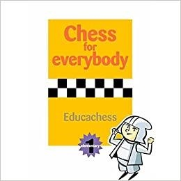 CHESS FOR EVERYBODY. ELEMENTARY 1 | 9788415184201 | PRIO BURGUES, JORDI / TORRA BERNAT, RAMO