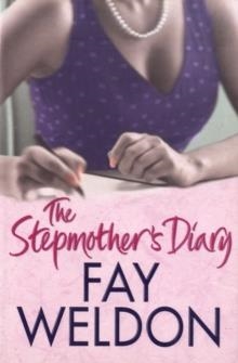 STEPMOTHER'S DIARY | 9781847242051 | FAY WELDON