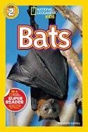 NATIONAL GEOGRAPHIC READERS LEVEL 2: BATS | 9781426307102 | ELIZABETH CARNEY