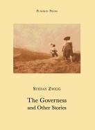 THE GOVERNESS AND OTHER STORIES | 9781906548353 | STEFAN ZWEIG