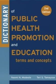 DICTIONARY OF PUBLIC HEALTH PROMOTION AND | 9780787969196