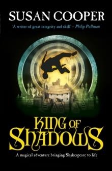 KING OF SHADOWS | 9781849412742 | SUSAN COOPER