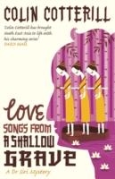 LOVE SONGS FROM A SHALLOW GRAVE | 9781849160476 | COLIN COTTERILL