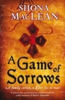 A GAME OF SORROWS | 9781849162449 | SHONA MACLEAN