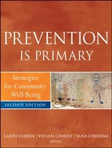 PREVENTION IS PRIMARY, STRATEGIES FOR COMMUNITY | 9780470550953