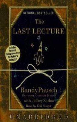 LAST LECTURE, THE (UNABRIDGED AUDIOBOOK) | 9781401391447 | RANDY PAUSCH