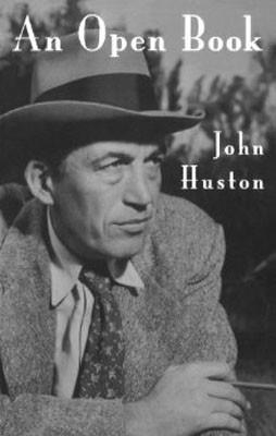 AN OPEN BOOK | 9780306805738 | JOHN HUSTON