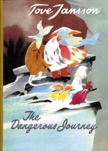 DANGEROUS JOURNEY, THE | 9780954899592 | TOVE JANSSON