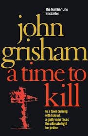 TIME TO KILL, A | 9780099537038 | JOHN GRISHAM