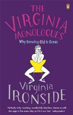 VIRGINIA MONOLOGUES | 9780141043715 | VIRGINIA IRONSIDE