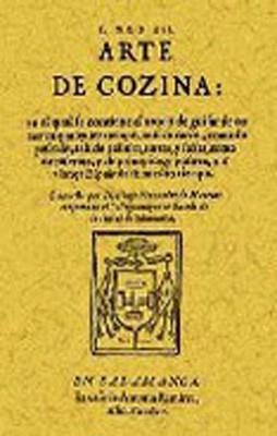 ARTE DE COZINA | 9788497611329 | HERNÁNDEZ DE MACERAS, DOMINGO