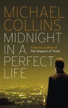 MIDNIGHT IN A PERFECT LIFE | 9780753827628 | MICHAEL COLLINS
