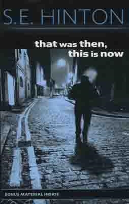 THAT WAS THEN, THIS IS NOW | 9780140389661 | S E HINTON