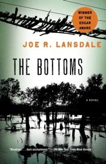 BOTTOMS, THE | 9780307475268 | JOE R LANSDALE