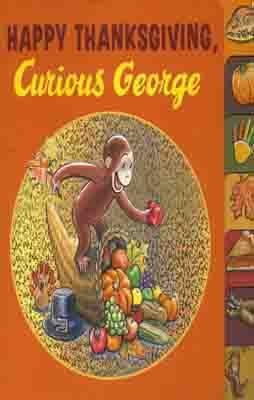 HAPPY THANKSGIVING, CURIOUS GEORGE | 9780547131061