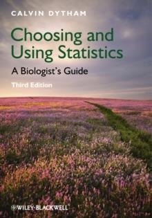 CHOOSING AND USING STATISTICS: | 9781405198394 | CALVIN DYTHAM