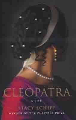 CLEOPATRA | 9780316001922 | STACY SCHIFF