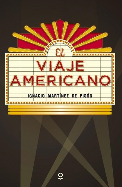 El viaje americano | 9788491220732 | IGNACIO MARTÍNEZ DE PISÓN