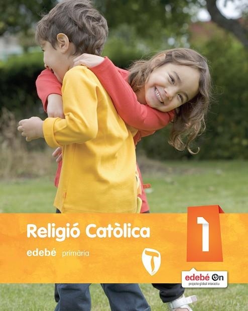 RELIGIO CATOLICA EP1 (CAT) | 9788468317137 | EDEBÉ, OBRA COLECTIVA