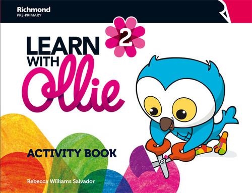 LEARN WITH OLLIE 2 ACTIVITY BOOK | 9788466829939 | Richmond Publishing, S.A. C.v.