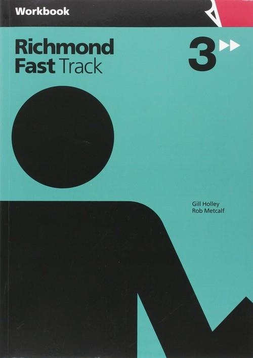 FAST TRACK 3 WORKBOOK ED16 | 9788466820622 | HOLLEY, GILLIAN MARY/CAMPBELL, ROBERT WYNDHAM/METCALF, ROBERT STEPHEN