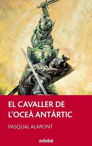 EL CAVALLER DE L'OCEA ANTARTIC | 9788468308166 | Alapont Ramón, Pasqual