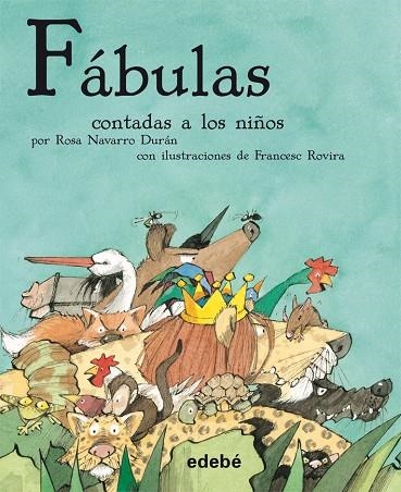 LAS FABULAS CONTADAS A NIÑOS (RUSTICA) | 9788468308791 | Navarro Durán, Rosa