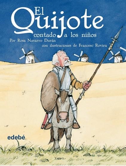 EL QUIJOTE CONTADO A LOS NIÑOS (ESCOLAR) | 9788423684588 | Navarro Durán, Rosa