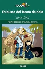 EN BUSCA DEL TESORO DE KOLA | 9788468301617 | López Hernández, Edna Virginia