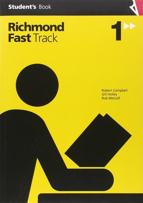 FAST TRACK 1 STUDENT'S BOOK ED16 | 9788466820561 | HOLLEY, GILLIAN MARY/CAMPBELL, ROBERT WYNDHAM/METCALF, ROBERT STEPHEN