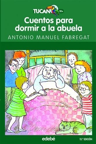 CUENTOS PARA DORMIR A LA ABUELA | 9788423687466 | Fabregat Conesa, Antonio Manuel