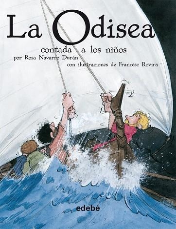 LA ODISEA PARA LOS NIÑOS (RUSTICA) | 9788423693214 | Navarro Duran, Rosa