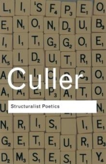 STRUCTURALIST POETICS | 9780415289894 | JONATHAN CULLER