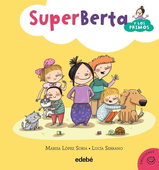 SUPERBERTA Y LOS PRIMOS | 9788468315881 | López Soria, Marisa