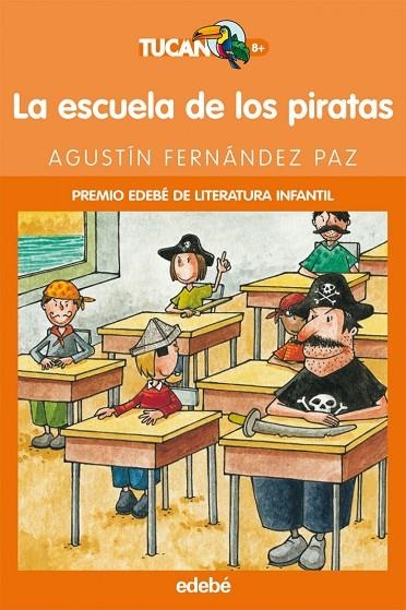 LA ESCUELA DE LOS PIRATAS | 9788423673254 | Fernández Paz, Agustín