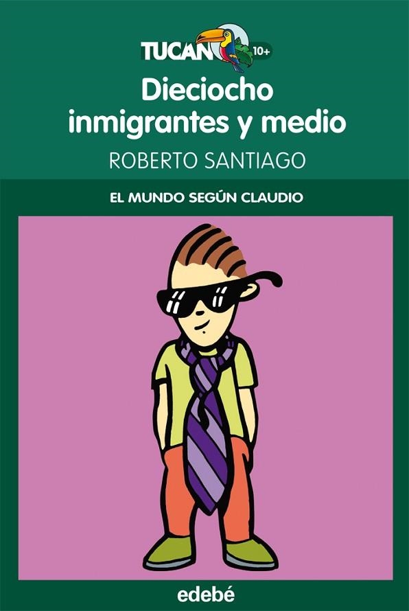 18 INMIGRANTES Y MEDIO | 9788468309019 | García Santiago, Roberto