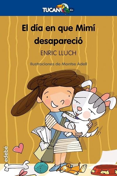 EL DIA QUE MIMI DESAPARECIO | 9788423693207 | Lluch Girbés, Enric