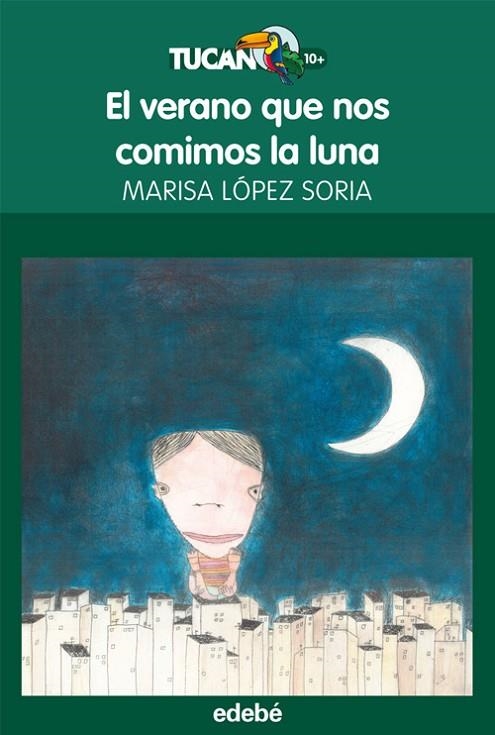 EL VERANO QUE NOS COMIMOS LA LUNA | 9788468301679 | López Soria, Marisa