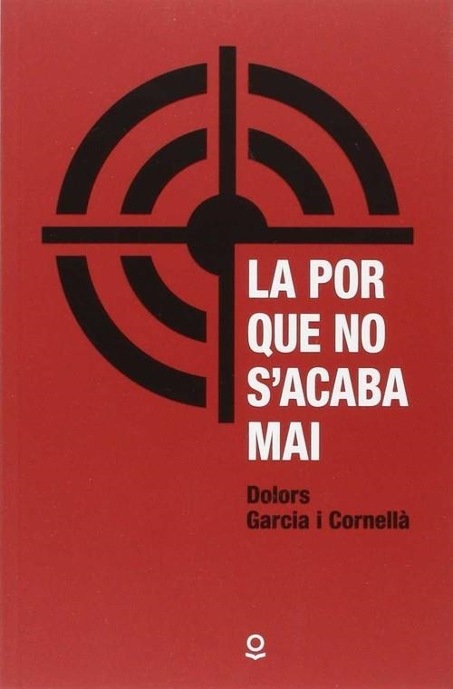 LA POR QUE NO S'ACABA MAI | 9788416666317 | DOLORS GARCIA I CORNELLÀ