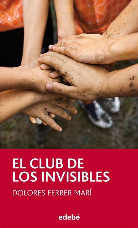 EL CLUB DE LOS INVISIBLES | 9788468304182 | Ferrer Marí, Dolores