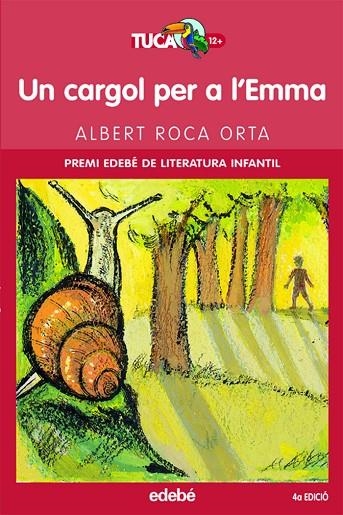 UN CARGOL PER L´EMMA | 9788423679157 | ALBERT ROCA ORTA