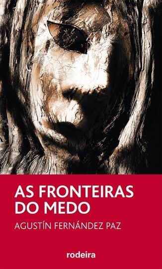 AS FRONTEIRAS DO MEDO | 9788496352773 | Fernández Paz, Agustín